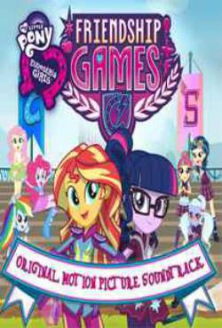 My Little Pony: Equestria Girls - Friendship Games