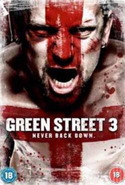 Green Street 3: Never Back Down
