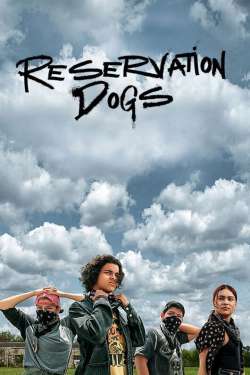 Reservation Dogs : What About Your Dad