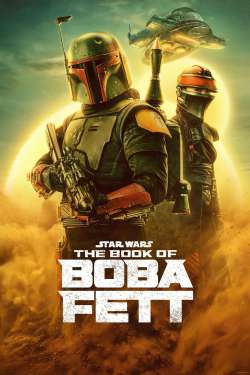 The Book of Boba Fett : Chapter 6: From the Desert Comes a Stranger