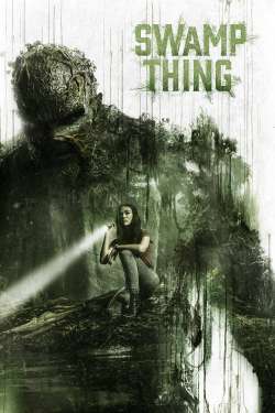 Swamp Thing  : Drive All Night