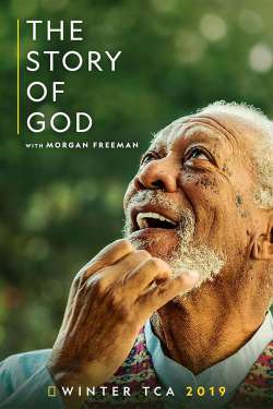 The Story of God with Morgan Freeman