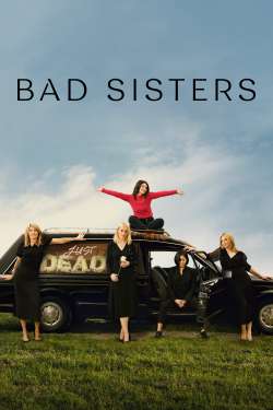 Bad Sisters : Chopped Liver