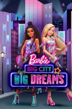 Barbie: Big City, Big Dreams