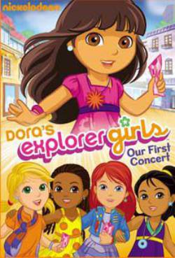 "Dora the Explorer" Dora's Explorer Girls Our First Concert