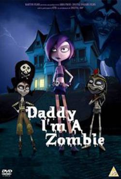 Daddy Im A Zombie