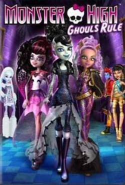 Monster High: Ghouls Rule!