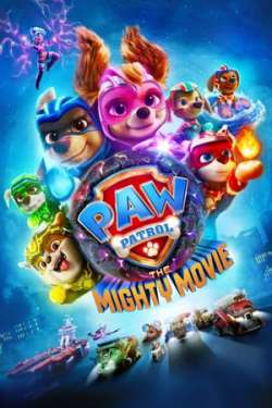 PAW Patrol: The Mighty Movie (Dual Audio)