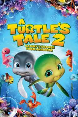 A Turtle's Tale 2: Sammy's Escape from Paradise (Dual Audio)