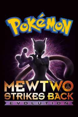 Pok?mon: Mewtwo Strikes Back - Evolution (Dual Audio)