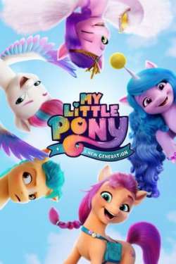 My Little Pony: A New Generation (Dual Audio)