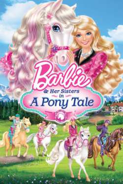 Barbie & Her Sisters in a Pony Tale (Dual Audio)