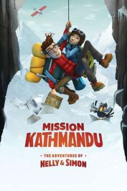 Mission Kathmandu: The Adventures of Nelly & Simon - A Yeti Adventure (Dual Audio)