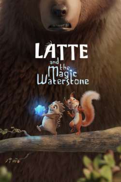 Latte & the Magic Waterstone (Dual Audio)