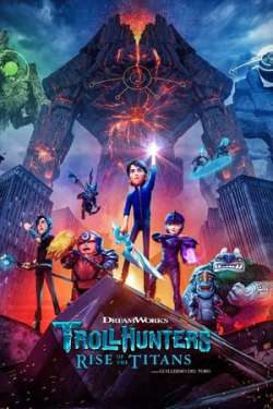 Trollhunters: Rise of the Titans (Dual Audio)