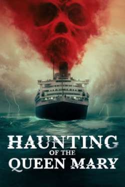 Haunting of the Queen Mary (Dual Audio)