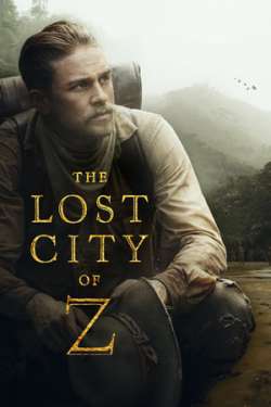 The Lost City of Z (Dual Audio)