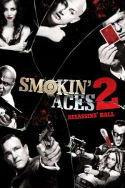 Smokin' Aces 2: Assassins' Ball (Dual Audio)