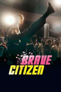 Brave Citizen (Hindi Dubbed)