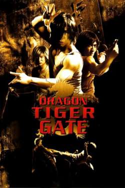 Dragon Tiger Gate (Dual Audio)