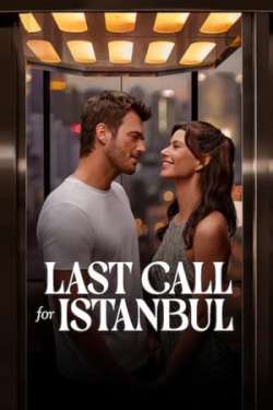 Last Call for Istanbul (Dual Audio)