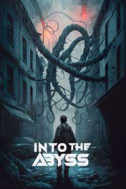 Into the Abyss (Hindi Dubbed)