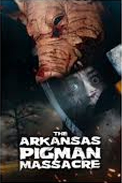 The Arkansas Pigman Massacre