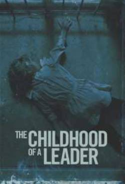 The Childhood of a Leader