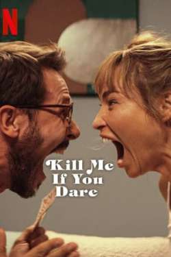 Kill Me If You Dare (Dual Audio)