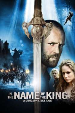In the Name of the King: A Dungeon Siege Tale (Dual Audio)