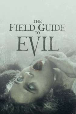 The Field Guide to Evil (Dual Audio)