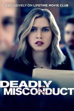 Deadly Misconduct - Impropriety