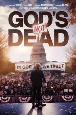 God's Not Dead: In God We Trust