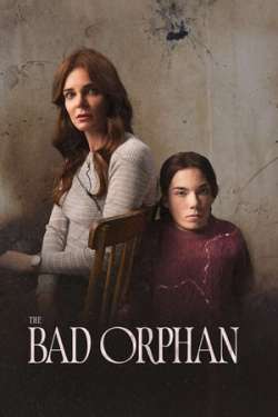 The Bad Orphan