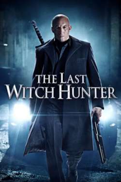 The Last Witch Hunter (Dual Audio)