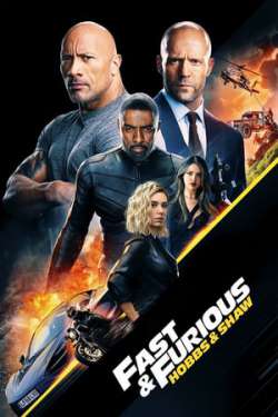 Fast & Furious Presents : Hobbs & Shaw