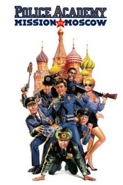 Police Academy : Mission to Moscow