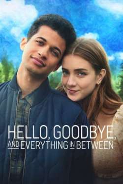 Hello, Goodbye and Everything in Between (Dual Audio)