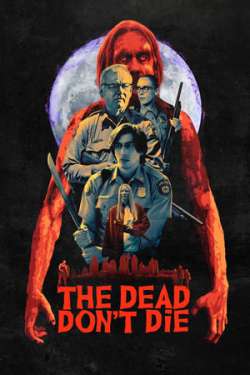 The Dead Don't Die (Dual Audio)