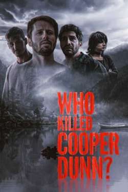 Who Killed Cooper Dunn?