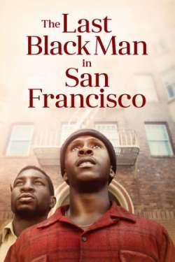 The Last Black Man in San Francisco (Dual Audio)