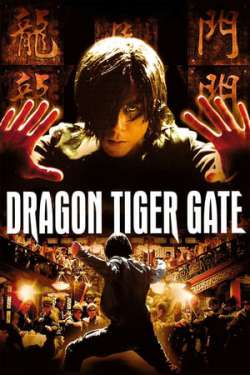Dragon Tiger Gate (Dual Audio)