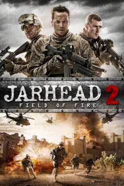 Jarhead 2: Field of Fire (Dual Audio)