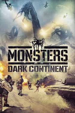 Monsters: Dark Continent (Dual Audio)