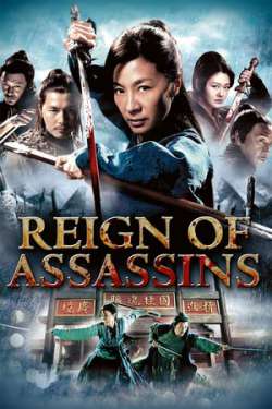 Reign of Assassins (Hindi Dubbed)