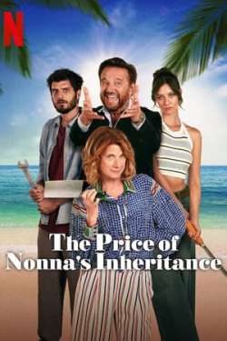 The Price of Nonna's Inheritance (Dual Audio)