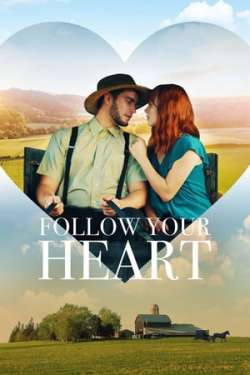 Follow Your Heart - From the Heart