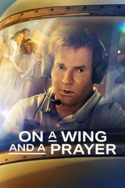 On a Wing and a Prayer (Dual Audio)