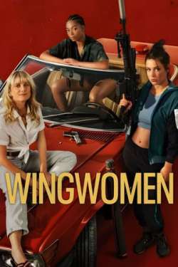 Wingwomen - Voleuses (Dual Audio)