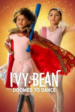 Ivy + Bean: Doomed to Dance (Dual Audio)